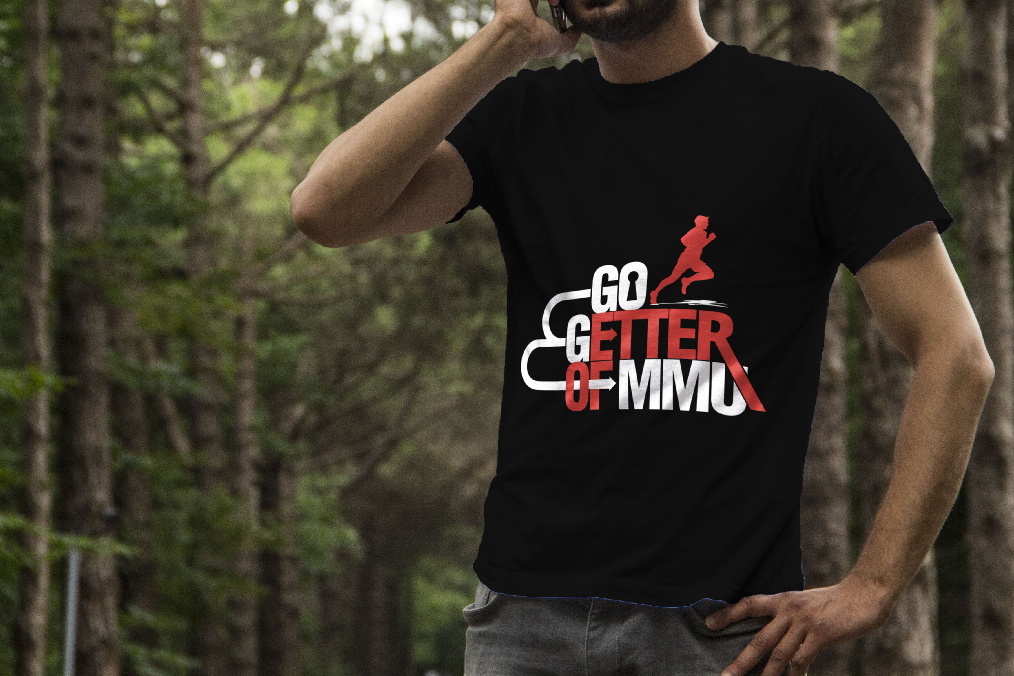  Go Getter Of MMU T-Shirt