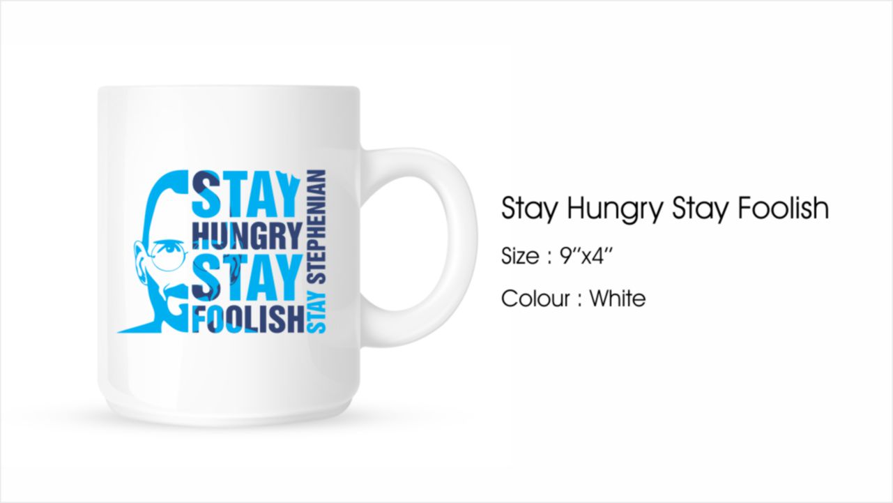 Stay Hungry Stay Foolish Stay Stephenian Mug